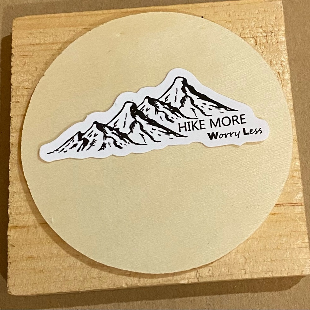 🌈20/$5🌈 Hike More Worry Less Sticker